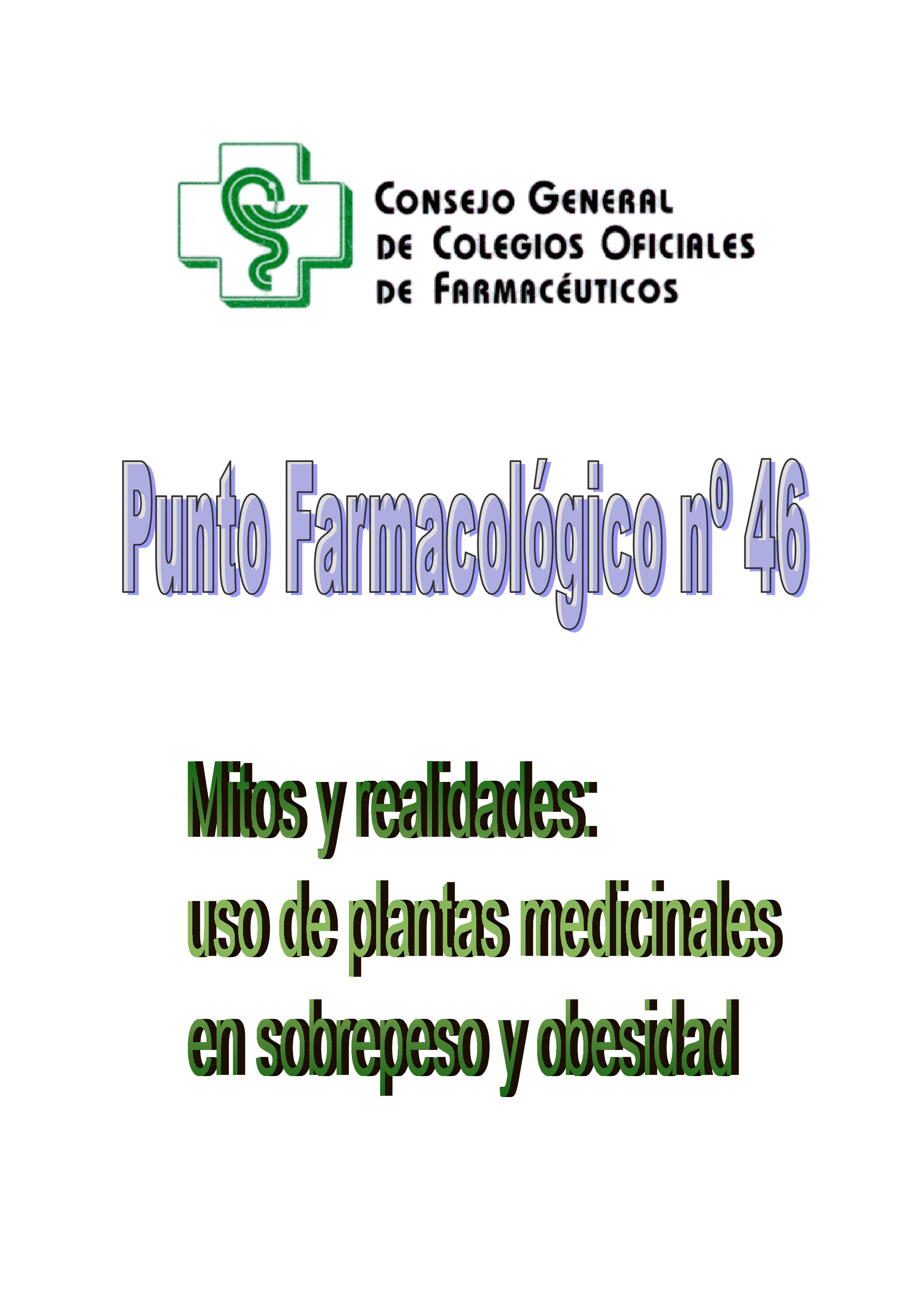 MITOS Y REALIDADES:USO DE PLANTAS MEDICINALES EN SOBREPESO Y OBESIDAD – Punto Farmacológico Nº 46
