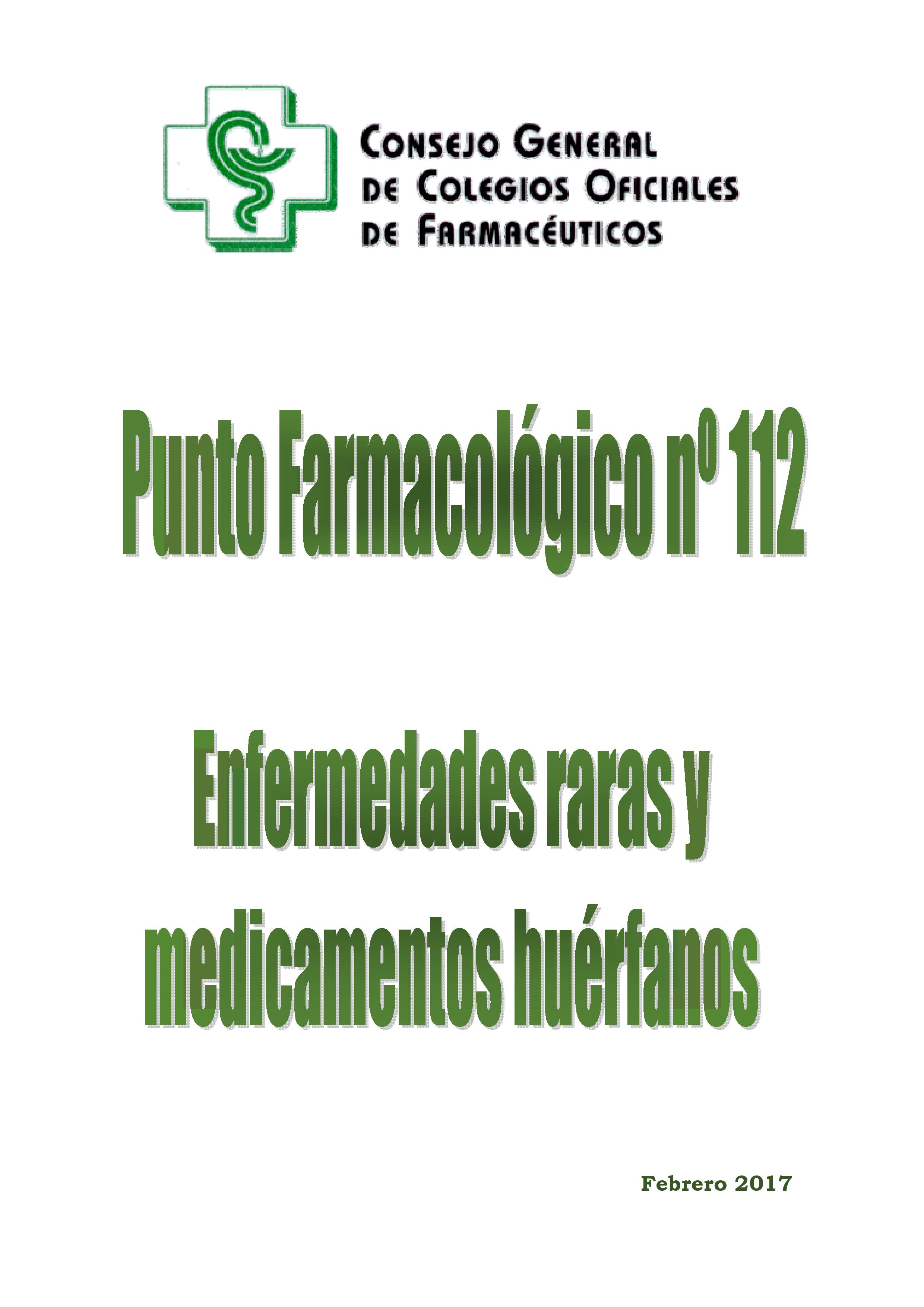 Enfermedades raras y medicamentos huérfanos – Punto Farmacológico Nº 112