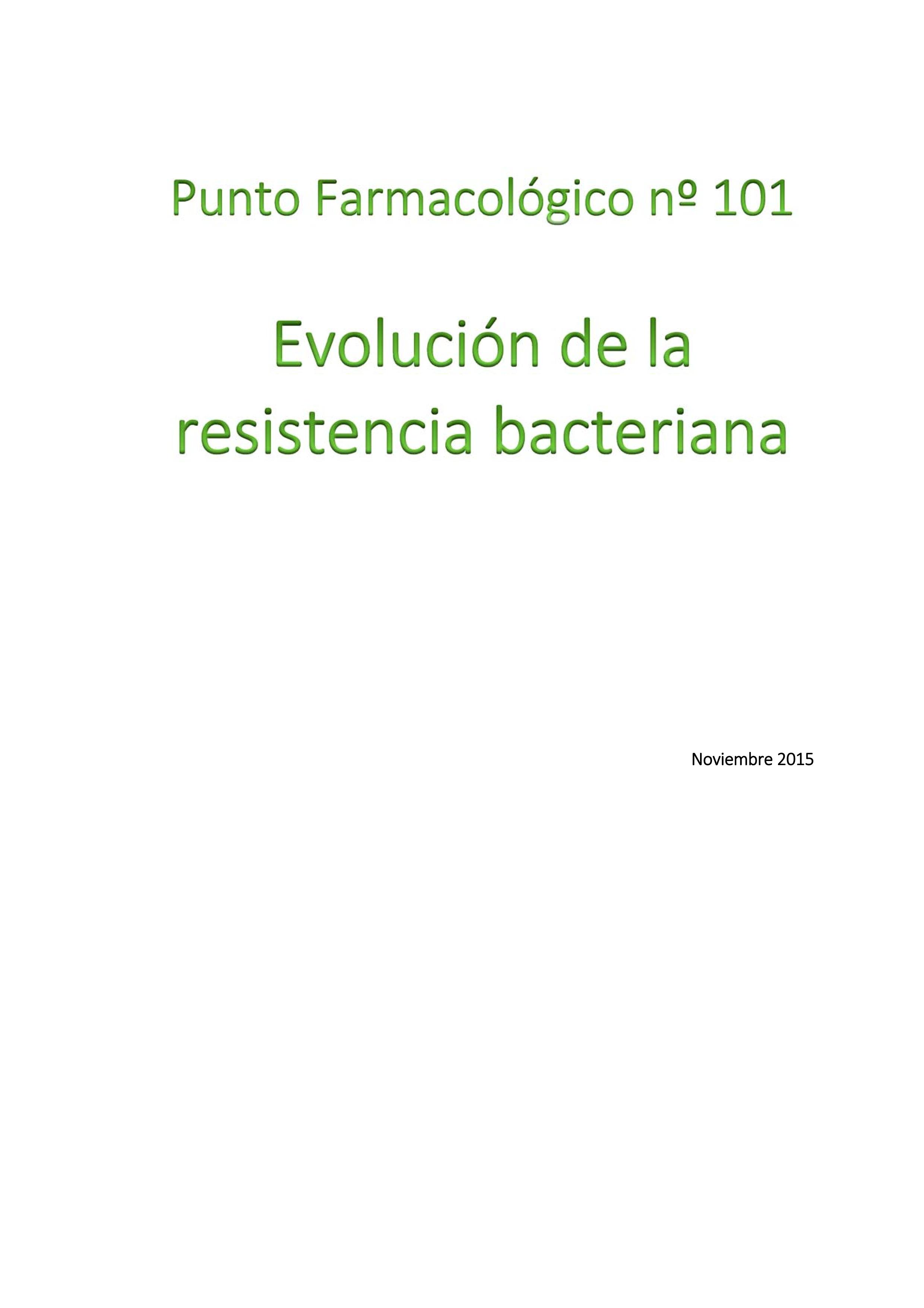 Evolución de la resistencia bacteriana – Punto Farmacológico nº 101