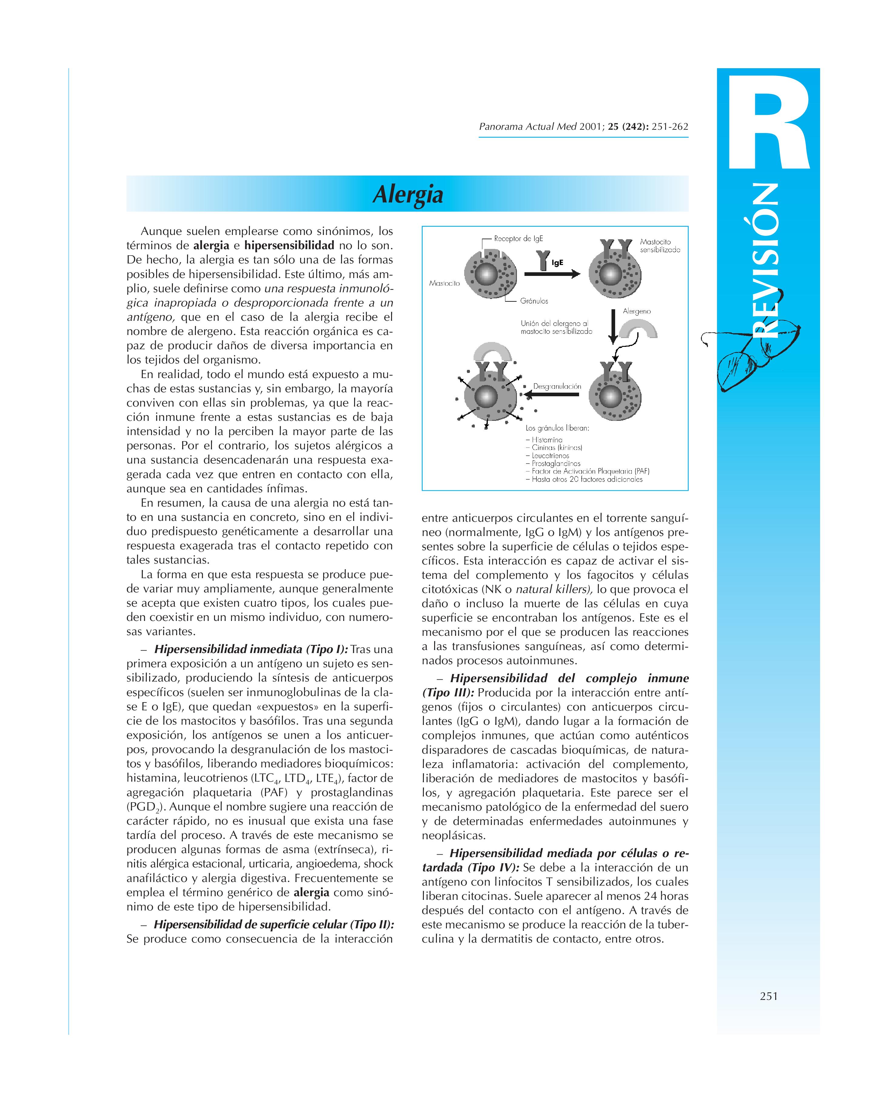 ALERGIA – La causa de una alergia no está tanto en una sustancia en concreto, sino en el individuo predispuesto genéticamente a desarrollar una respuesta exagerada tras el contacto repetido con tales sustancias.