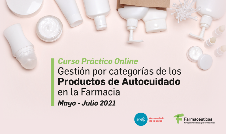 El CGCOF y anefp convocan el curso práctico “Gestión por categorías de los productos de autocuidado en la farmacia”