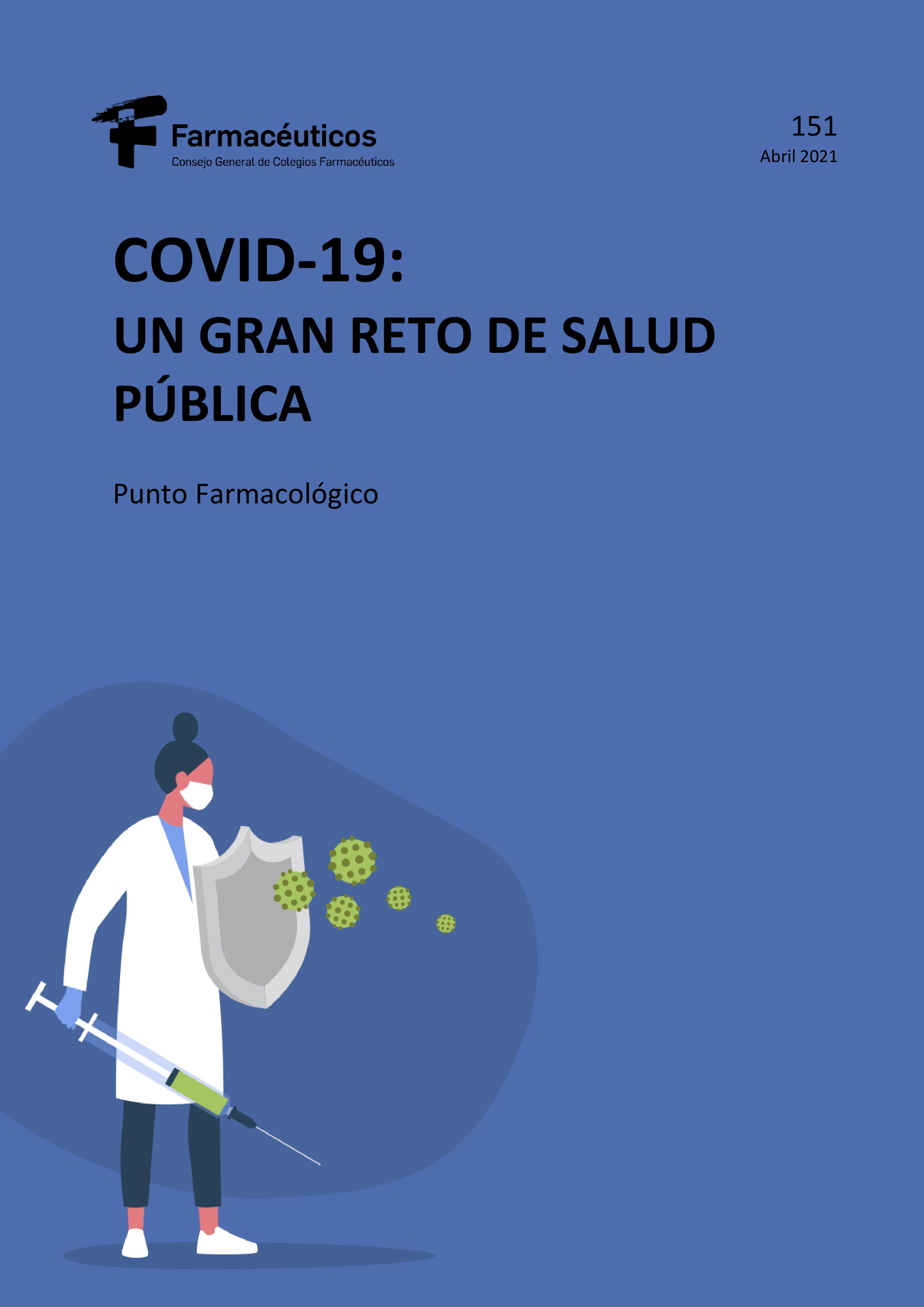 COVID-19: un gran reto de salud pública – Punto Farmacológico Nº 151