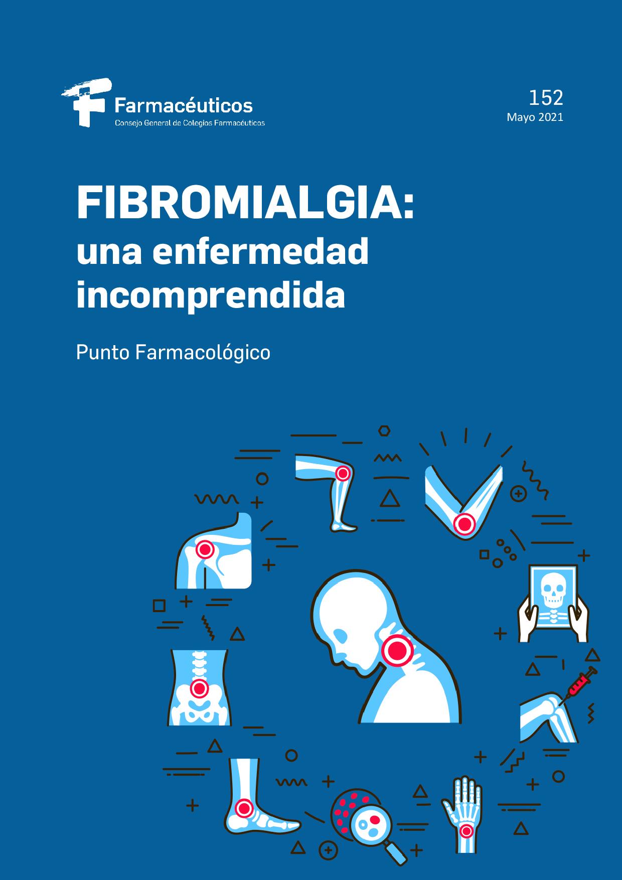 Fibromialgia: una enfermedad incomprendida – Punto Farmacológico Nº 152