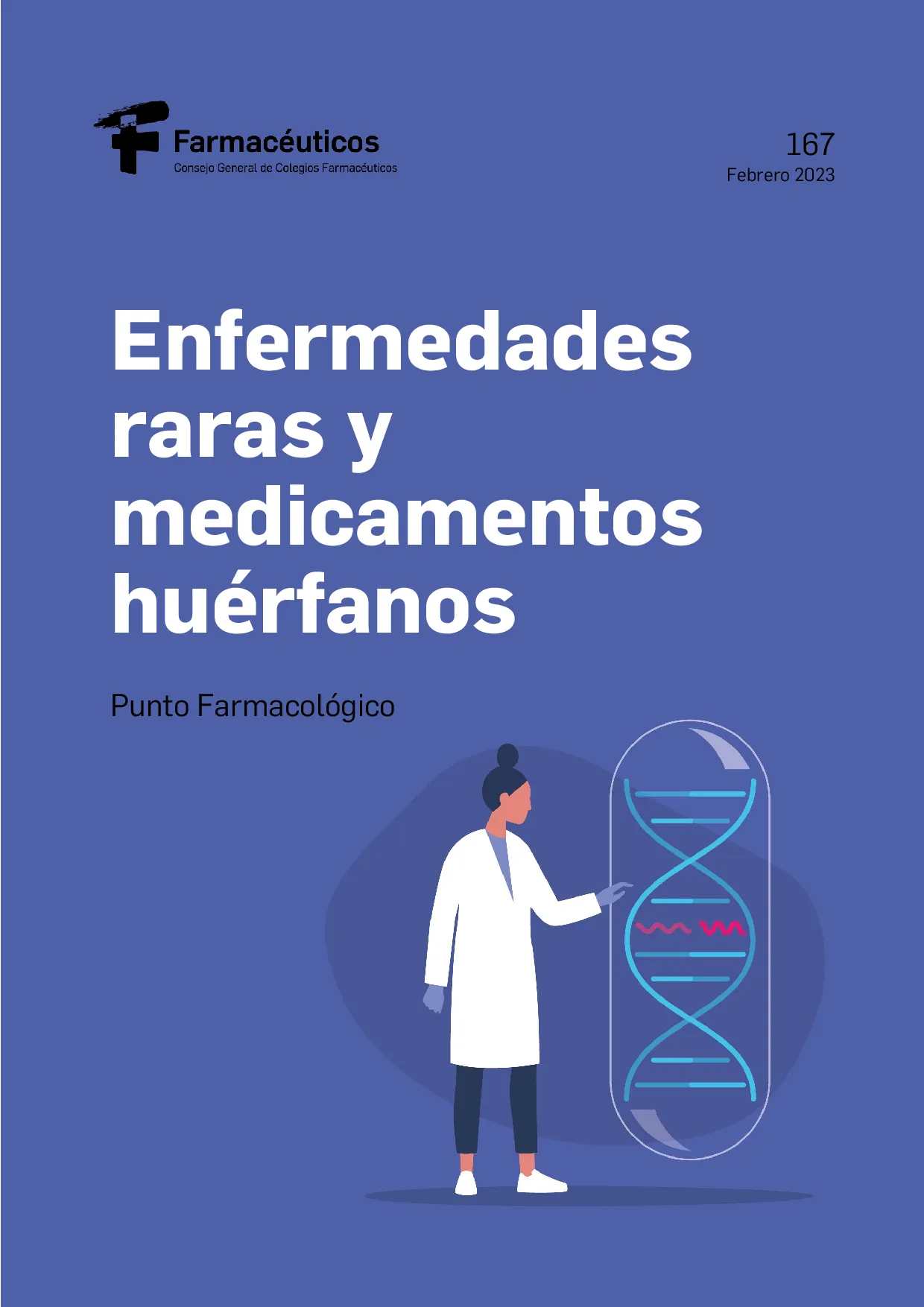 Enfermedades raras y medicamentos huérfanos – Punto farmacológico Nº 167